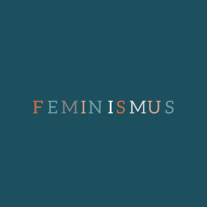 Feminismus und bunten Buchstaben